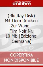 (Blu-Ray Disk) Mit Dem Rmcken Zur Wand - Film Noir Nr. 10 Mb [Edizione: Germania] brd