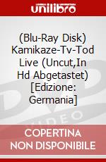 (Blu-Ray Disk) Kamikaze-Tv-Tod Live (Uncut,In Hd Abgetastet) [Edizione: Germania] brd
