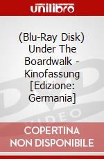 (Blu-Ray Disk) Under The Boardwalk - Kinofassung [Edizione: Germania] brd