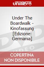 Under The Boardwalk - Kinofassung [Edizione: Germania] dvd