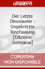 Der Letzte Dinosaurier - Ungekmrzte Kinofassung [Edizione: Germania] dvd