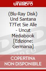 (Blu-Ray Disk) Und Santana T?Tet Sie Alle - Uncut Mediabook [Edizione: Germania] brd