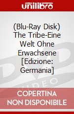 (Blu-Ray Disk) The Tribe-Eine Welt Ohne Erwachsene [Edizione: Germania] brd