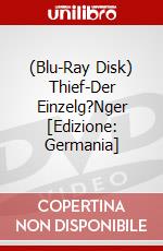 (Blu-Ray Disk) Thief-Der Einzelg?Nger [Edizione: Germania] brd
