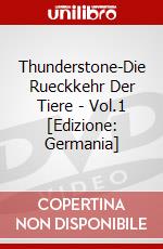 Thunderstone-Die Rueckkehr Der Tiere - Vol.1 [Edizione: Germania] dvd