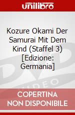 Kozure Okami Der Samurai Mit Dem Kind (Staffel 3) [Edizione: Germania] dvd
