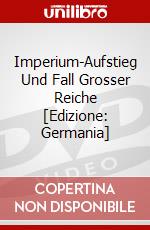 Imperium-Aufstieg Und Fall Grosser Reiche [Edizione: Germania] dvd