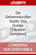 Die Geheimnisvollen Stadte Des Goldes [Edizione: Germania] dvd