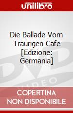 Die Ballade Vom Traurigen Cafe [Edizione: Germania] dvd