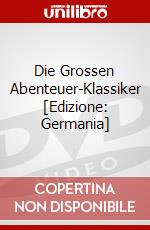 Die Grossen Abenteuer-Klassiker [Edizione: Germania] dvd