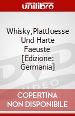 Whisky,Plattfuesse Und Harte Faeuste [Edizione: Germania] dvd