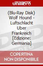 (Blu-Ray Disk) Wolf Hound - Luftschlacht Uber Frankreich [Edizione: Germania] brd