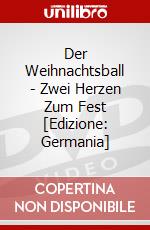 Der Weihnachtsball - Zwei Herzen Zum Fest [Edizione: Germania] dvd