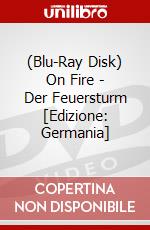 (Blu-Ray Disk) On Fire - Der Feuersturm [Edizione: Germania] brd