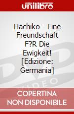 Hachiko - Eine Freundschaft F?R Die Ewigkeit! [Edizione: Germania] dvd