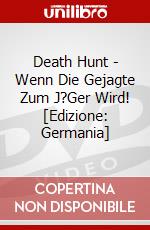 Death Hunt - Wenn Die Gejagte Zum J?Ger Wird! [Edizione: Germania] dvd