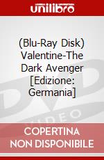 (Blu-Ray Disk) Valentine-The Dark Avenger [Edizione: Germania] brd