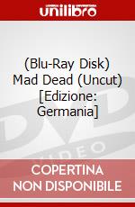 (Blu-Ray Disk) Mad Dead (Uncut) [Edizione: Germania] brd