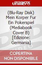 (Blu-Ray Disk) Mein Korper Fur Ein Pokerspiel (Mediabook Cover B) [Edizione: Germania] brd