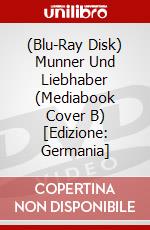(Blu-Ray Disk) Munner Und Liebhaber (Mediabook Cover B) [Edizione: Germania] brd