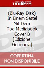 (Blu-Ray Disk) In Einem Sattel Mit Dem Tod-Mediabook Cover B [Edizione: Germania] brd