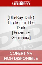 (Blu-Ray Disk) Hitcher In The Dark [Edizione: Germania] brd