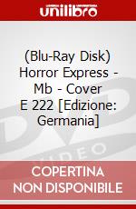 (Blu-Ray Disk) Horror Express - Mb - Cover E 222 [Edizione: Germania] brd