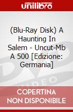 (Blu-Ray Disk) A Haunting In Salem - Uncut-Mb A 500 [Edizione: Germania] brd