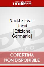 Nackte Eva - Uncut [Edizione: Germania] dvd