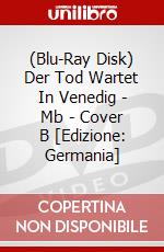 (Blu-Ray Disk) Der Tod Wartet In Venedig - Mb - Cover B [Edizione: Germania] brd