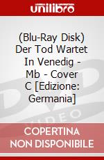 (Blu-Ray Disk) Der Tod Wartet In Venedig - Mb - Cover C [Edizione: Germania] brd