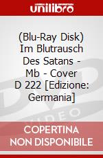 (Blu-Ray Disk) Im Blutrausch Des Satans - Mb - Cover D 222 [Edizione: Germania] brd
