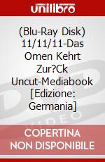 (Blu-Ray Disk) 11/11/11-Das Omen Kehrt Zur?Ck Uncut-Mediabook [Edizione: Germania] brd