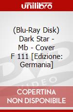 (Blu-Ray Disk) Dark Star - Mb - Cover F 111 [Edizione: Germania] brd