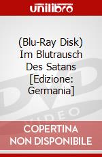 (Blu-Ray Disk) Im Blutrausch Des Satans [Edizione: Germania] brd