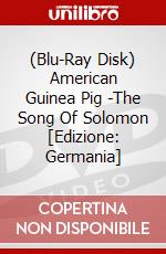(Blu-Ray Disk) American Guinea Pig -The Song Of Solomon [Edizione: Germania] brd