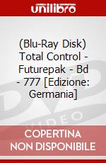 (Blu-Ray Disk) Total Control - Futurepak - Bd - 777 [Edizione: Germania] brd