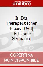 In Der Therapeutischen Praxis [Dvd] [Edizione: Germania] dvd