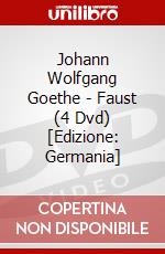 Johann Wolfgang Goethe - Faust (4 Dvd) [Edizione: Germania] dvd