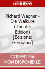 Richard Wagner - Die Walkure (Theater Edition) [Edizione: Germania] dvd