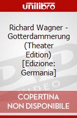 Richard Wagner - Gotterdammerung (Theater Edition) [Edizione: Germania] dvd