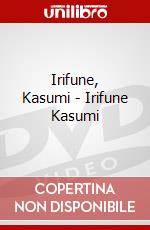 Irifune, Kasumi - Irifune Kasumi dvd