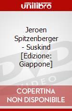 Jeroen Spitzenberger - Suskind [Edizione: Giappone] dvd