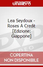 Lea Seydoux - Roses A Credit [Edizione: Giappone] dvd