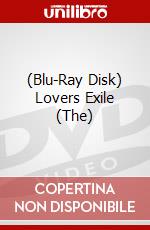 (Blu-Ray Disk) Lovers Exile (The) brd
