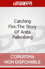 Catching Fire:The Story Of Anita Pallenberg dvd