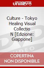 Culture - Tokyo Healing Visual Collectio      N [Edizione: Giappone] dvd