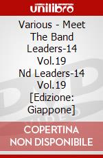 Various - Meet The Band Leaders-14 Vol.19     Nd Leaders-14 Vol.19 [Edizione: Giappone] dvd