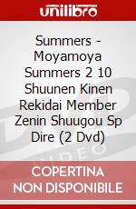 Summers - Moyamoya Summers 2 10 Shuunen Kinen Rekidai Member Zenin Shuugou Sp Dire (2 Dvd) dvd