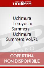 Uchimura Teruyoshi Summers - Uchimura Summers Vol.71 dvd